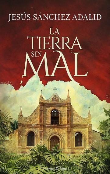 TIERRA SIN MAL | 9788418623110 | SÁNCHEZ ADALID, JESÚS