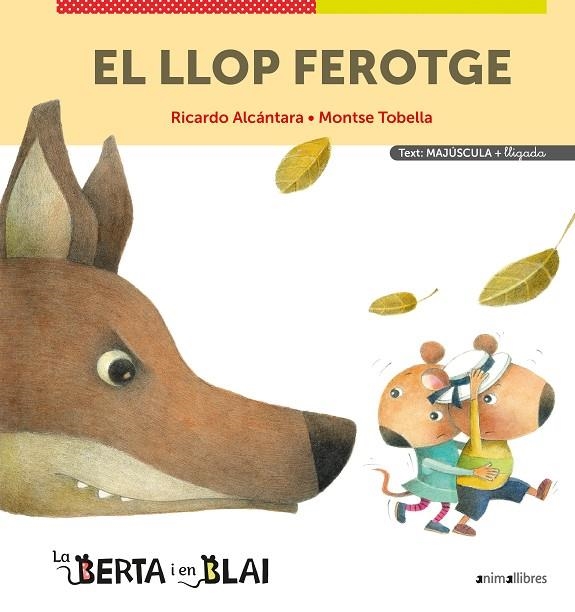 LLOP FEROTGE (MAJÚSCULES + LLIGADA) | 9788418592355 | RICARDO ALCÁNTARA