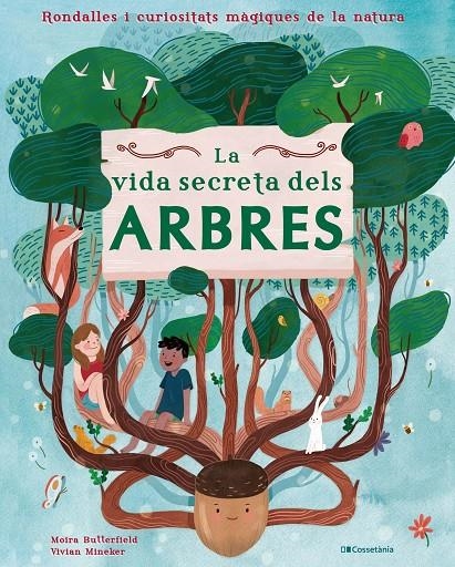 VIDA SECRETA DELS ARBRES | 9788413560427 | BUTTERFIELD, MOIRA