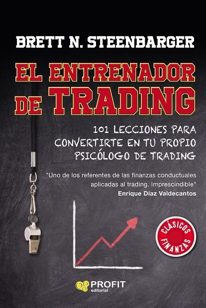 ENTRENADOR DE TRADING | 9788418464348 | STEENBARGER, BRETT