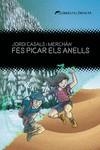 FES PICAR ELS ANELLS (2ªED) | 9788412271850 | CASALS I MERCHÁN JORDI