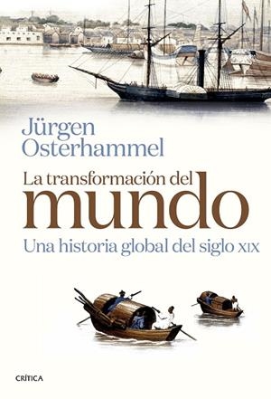 TRANSFORMACIÓN DEL MUNDO | 9788491993322 | OSTERHAMMEL, JÜRGEN