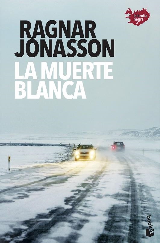 MUERTE BLANCA | 9788432239076 | JÓNASSON, RAGNAR