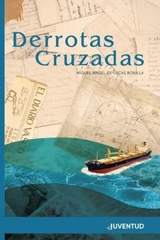 DERROTAS CRUZADAS | 9788426147264 | MIGUEL ANGEL DE LUCAS BONILLA