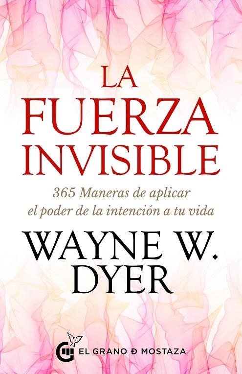 FUERZA INVISIBLE, LA | 9788412363050 | DYER, WAYNE W.