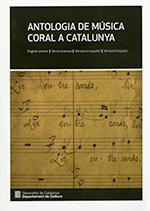 ANTOLOGIA DE MÚSICA CORAL A CATALUNYA | 9788439399438