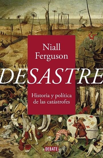 DESASTRE | 9788418056734 | FERGUSON, NIALL