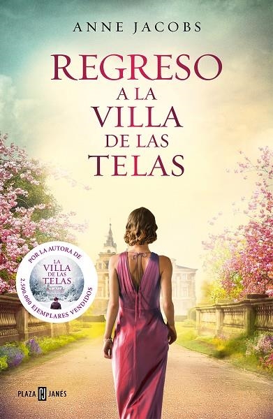 REGRESO A LA VILLA DE LAS TELAS (LA VILLA DE LAS TELAS 4) | 9788401026652 | JACOBS, ANNE