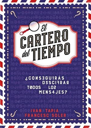  CARTERO DEL TIEMPO | 9788418260964 | TAPIA, IVÁN/SOLER, FRANCESC