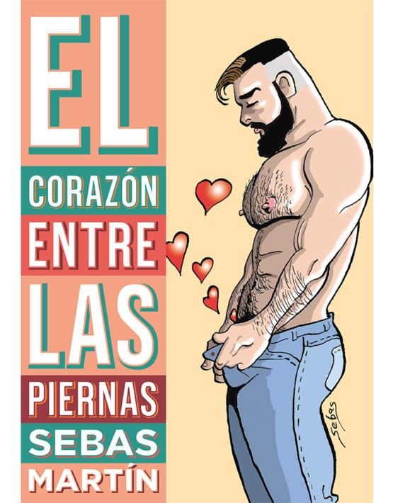 CORAZÓN ENTRE LAS PIERNAS | 9788417442316 | MARTIN, SEBAS