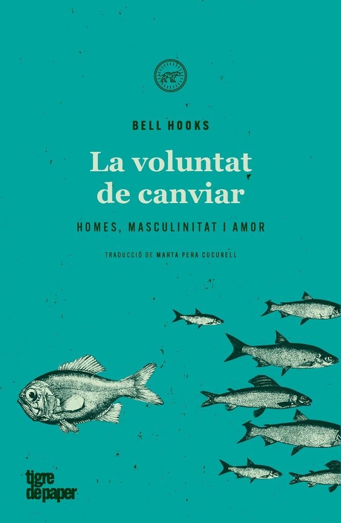 VOLUNTAT DE CANVIAR | 9788418705137 | HOOKS, BELL