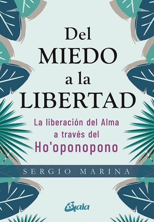 DEL MIEDO A LA LIBERTAD | 9788484458913 | MARINA, SERGIO