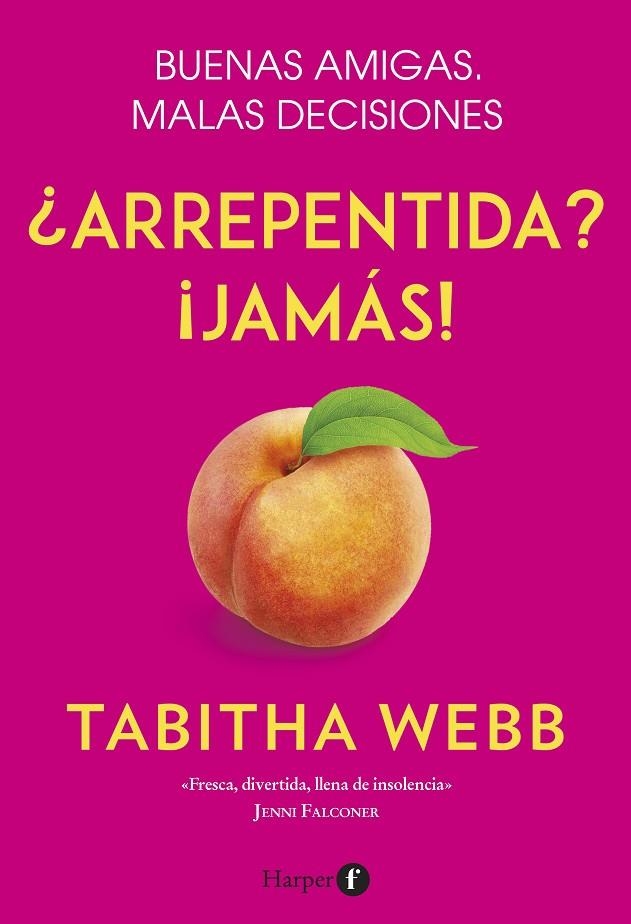 ARREPENTIDA? ¡JAMÁS! | 9788418976001 | WEBB, TABITHA