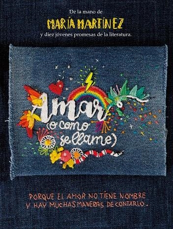 AMAR (O COMO SE LLAME) | 9788413189758 | MARTÍNEZ, MARÍA/VARIOS AUTORES