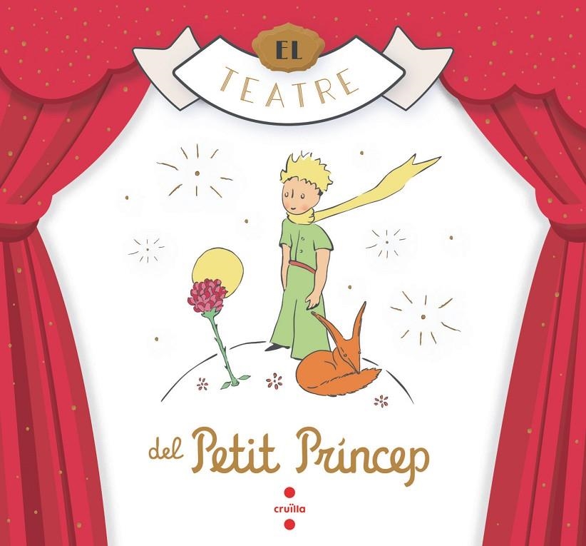 TEATRE DEL PETIT PRINCEP | 9788466149389 | SAINT-EXUPÉRY, ANTOINE DE