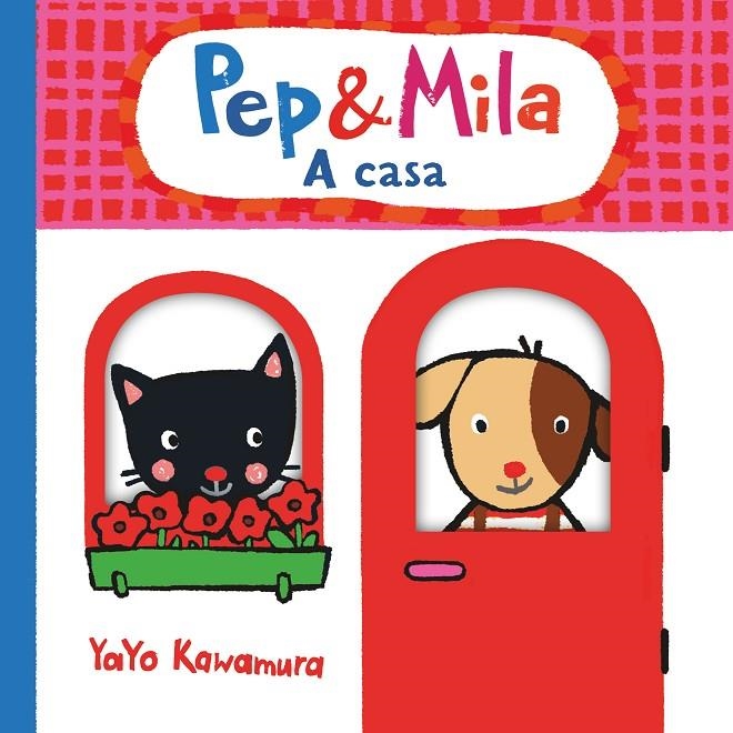 PEP & MILA A CASA | 9788466149617 | KAWAMURA, YAYO