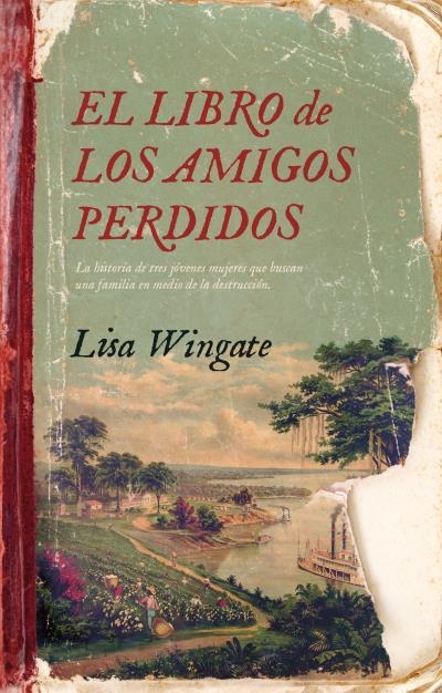 LIBRO DE LOS AMIGOS PERDIDOS | 9788416517459 | WINGATE, LISA