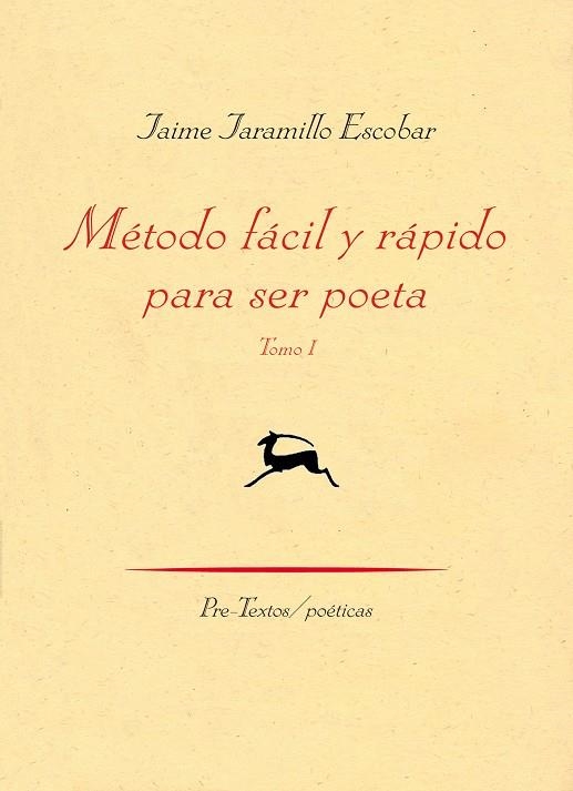 MÉTODO FÁCIL Y RÁPIDO PARA SER POETA | 9788415297413 | JARAMILLO ESCOBAR, JAIME