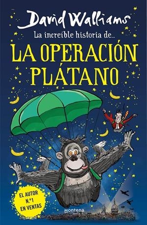 INCREÍBLE HISTORIA DE... LA OPERACIÓN PLÁTANO | 9788418483240 | WALLIAMS, DAVID