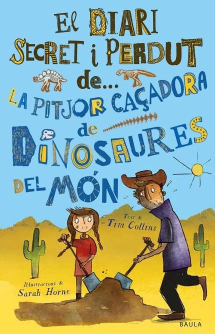 PITJOR CAÇADORA DE DINOSAURES DEL MÓN | 9788447943319 | COLLINS, TIM