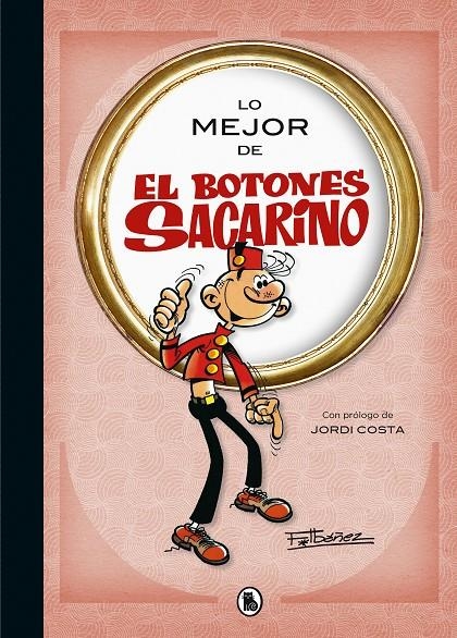 MEJOR DE EL BOTONES SACARINO (LO MEJOR DE...) | 9788402424020 | IBÁÑEZ, FRANCISCO