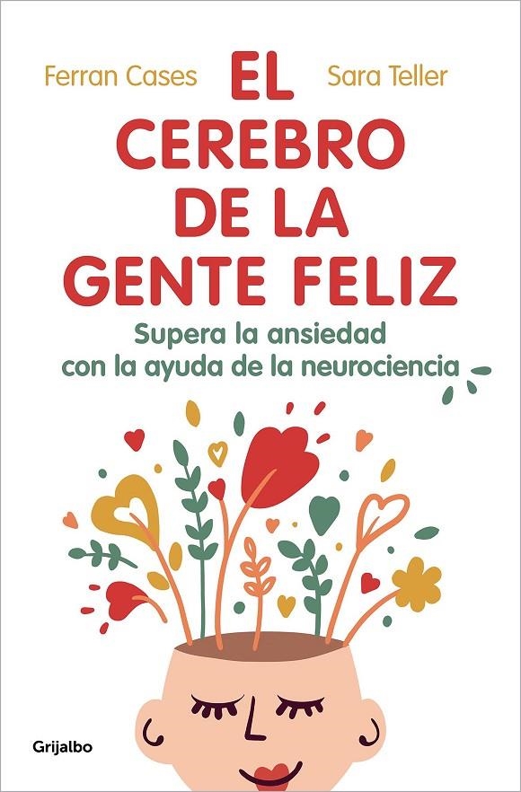 CEREBRO DE LA GENTE FELIZ | 9788425360831 | CASES, FERRAN/TELLER, SARA