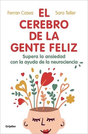 CEREBRO DE LA GENTE FELIZ | 9788425360831 | CASES, FERRAN/TELLER, SARA