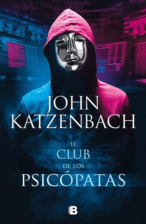CLUB DE LOS PSICÓPATAS,EL | 9788466670371 | KATZENBACH, JOHN