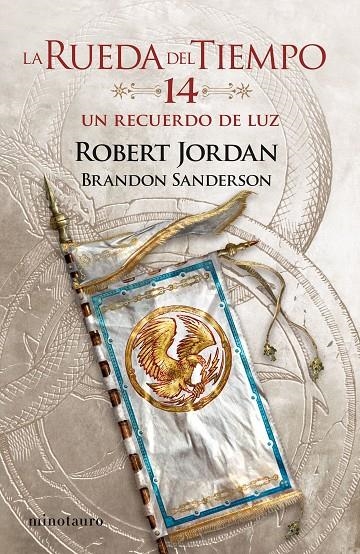 RUEDA DEL TIEMPO Nº 14/14 UN RECUERDO DE LUZ | 9788445007136 | JORDAN, ROBERT/SANDERSON, BRANDON