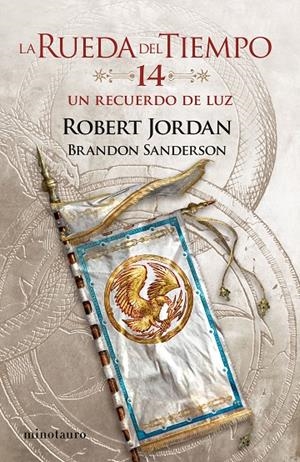 RUEDA DEL TIEMPO Nº 14/14 UN RECUERDO DE LUZ | 9788445007136 | JORDAN, ROBERT/SANDERSON, BRANDON