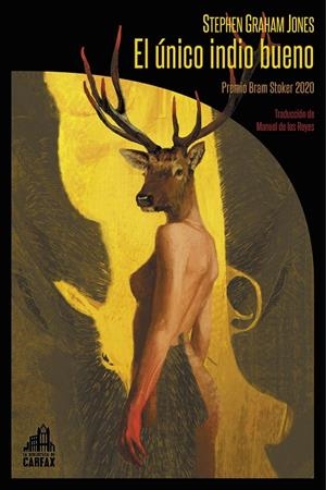 ÚNICO INDIO BUENO | 9788412281347 | GRAHAM JONES, STEPHEN