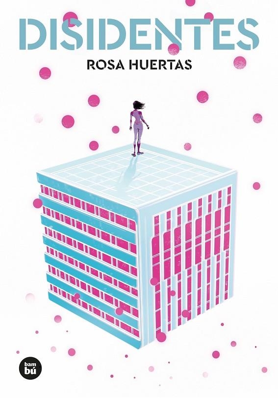 DISIDENTES | 9788483437988 | HUERTAS GÓMEZ, ROSA