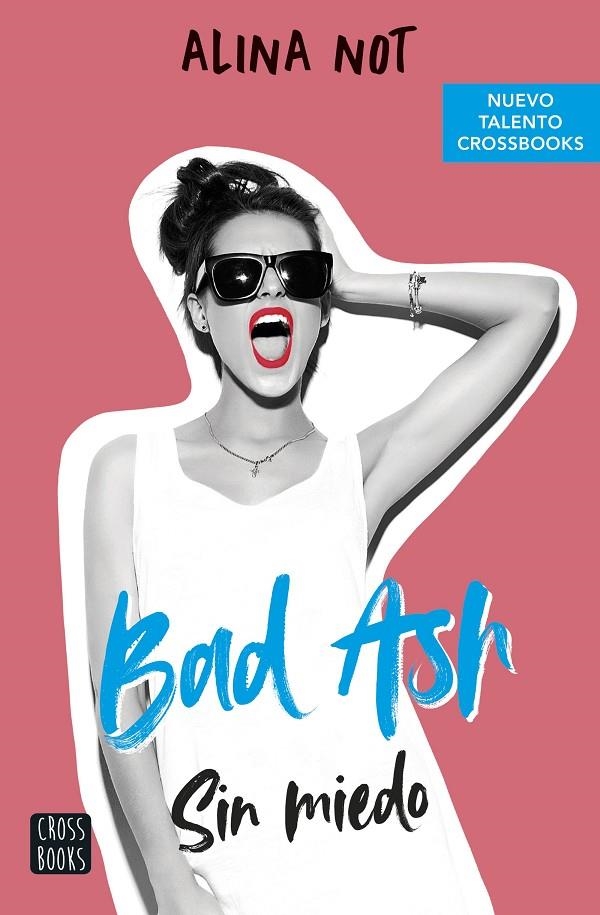 BAD ASH 2. SIN MIEDO | 9788408249283 | NOT, ALINA