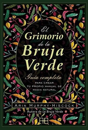GRIMORIO DE LA BRUJA VERDE | 9788417851385 | MURPHY-HISCOCK, ARIN