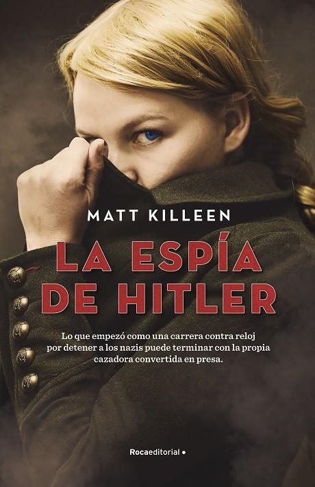 ESPÍA DE HITLER | 9788418417535 | KILLEEN, MATT