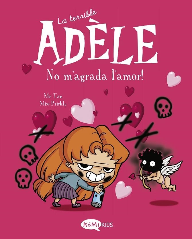 TERRIBLE ADÈLE VOL.4 NO M'AGRADA L'AMOR! | 9788412399714 | MR TAN