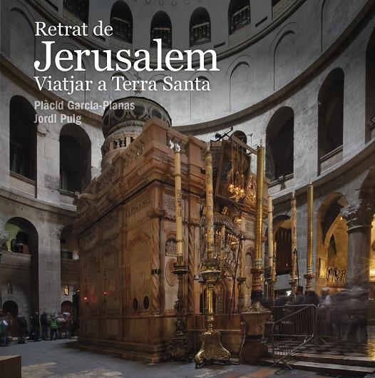 RETRAT DE JERUSALEM | 9788412302936 | PUIG CASTELLANO, JORDI