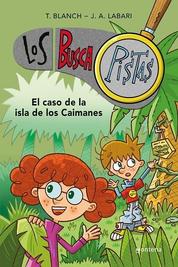 CASO DE LA ISLA DE LOS CAIMANES (SERIE LOS BUSCAPISTAS 5) | 9788490431511 | BLANCH, TERESA/LABARI, JOSÉ ÁNGEL