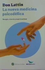 NUEVA MEDICINA PSICODELICA | 9788416145713 | LATTIN, DON