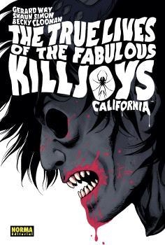 THE TRUE LIVES OF THE FABULOUS KILLJOYS 1: CALIFORNIA | 9788467948608 | GERARD WAY - GABRIEL BA