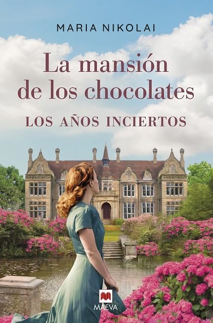 MANSIÓN DE LOS CHOCOLATES: LOS AÑOS INCIERTOS | 9788418184659 | NIKOLAI, MARIA