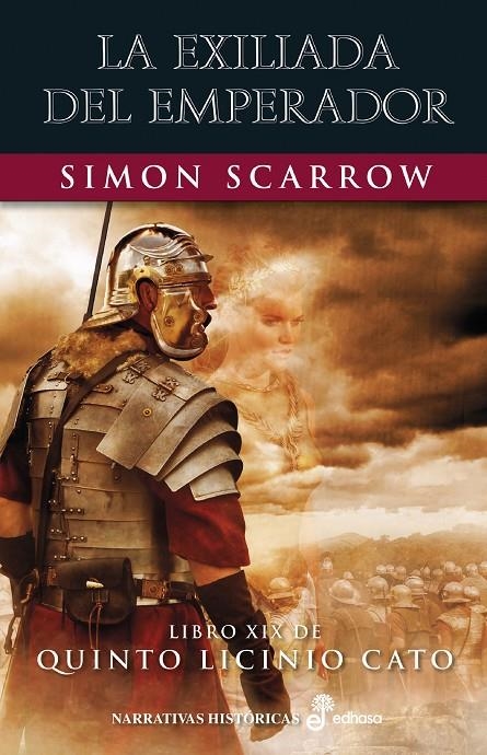  EXILIADA DEL EMPERADOR XIX | 9788435063845 | SCARROW, SIMON