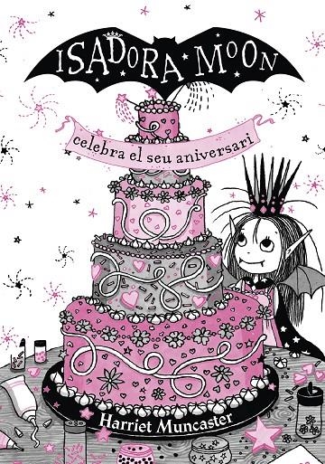 ISADORA MOON CELEBRA EL SEU ANIVERSARI (EDICIÓ ESPECIAL) (GRANS HISTÒRIES DE | 9788420456881 | MUNCASTER, HARRIET