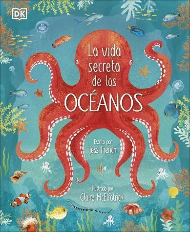 VIDA SECRETA DE LOS OCÉANOS | 9780241538128 | FRENCH, JESS