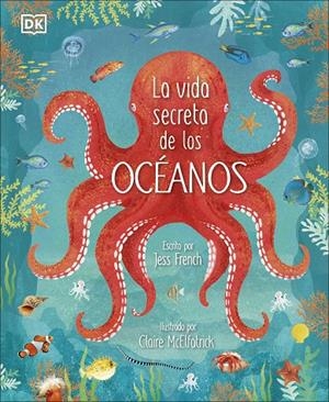 VIDA SECRETA DE LOS OCÉANOS | 9780241538128 | FRENCH, JESS