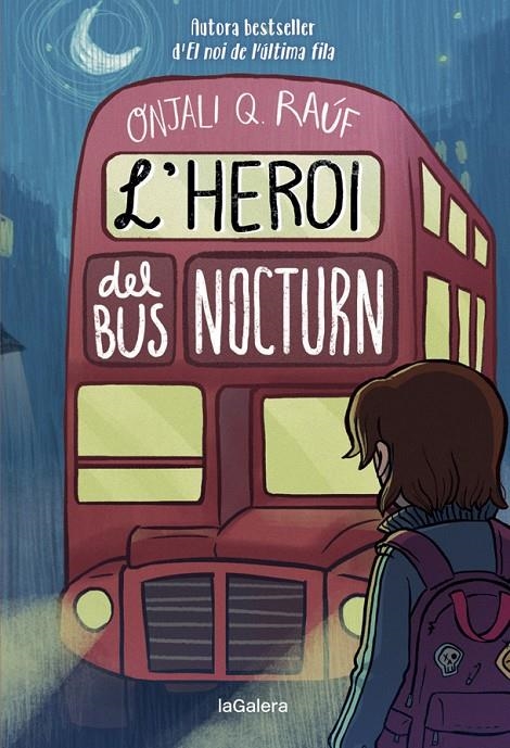 HEROI DEL BUS NOCTURN | 9788424671280 | Q. RAÚF, ONJALI