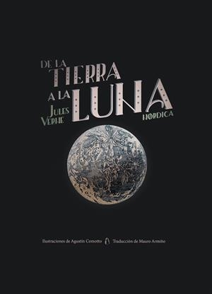DE LA TIERRA A LA LUNA | 9788417651855 | VERNE, JULES (1828-1905)
