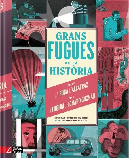 GRANS FUGUES DE L'HISTÒRIA | 9788418830105 | ROMERO, SOLDEDAD/ANTONIO BLASCO, JULIO