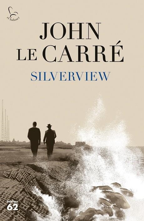 SILVERVIEW | 9788429779943 | LE CARRÉ, JOHN