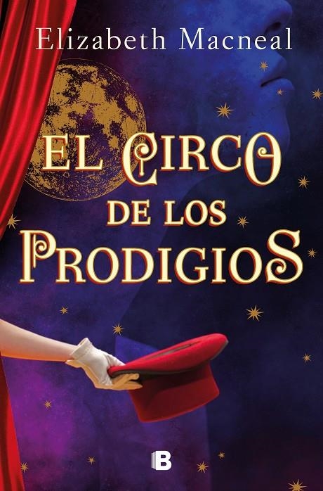 CIRCO DE LOS PRODIGIOS | 9788466670388 | MACNEAL, ELIZABETH